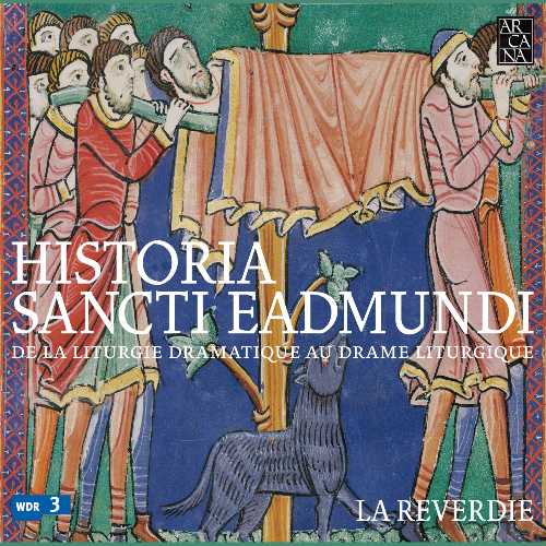Arcana - Historia Sancti Eadmundi: De la liturgie dramatique au drame liturgique